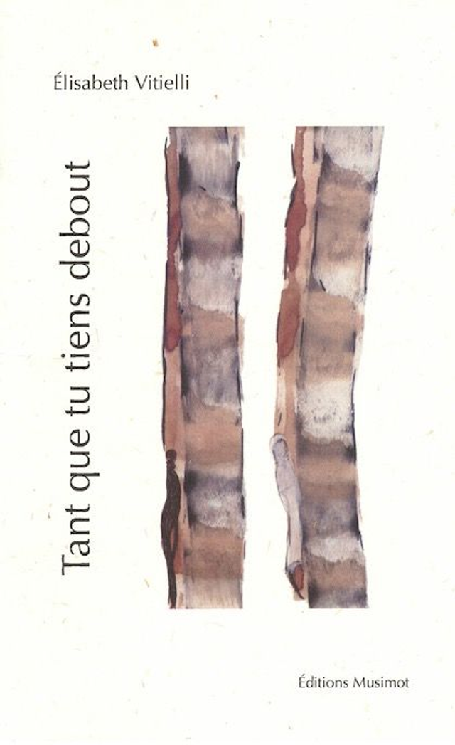 Tant que tu tiens debout