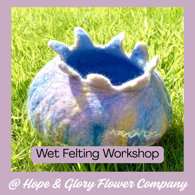 10th June - Wet Felting - bowl making