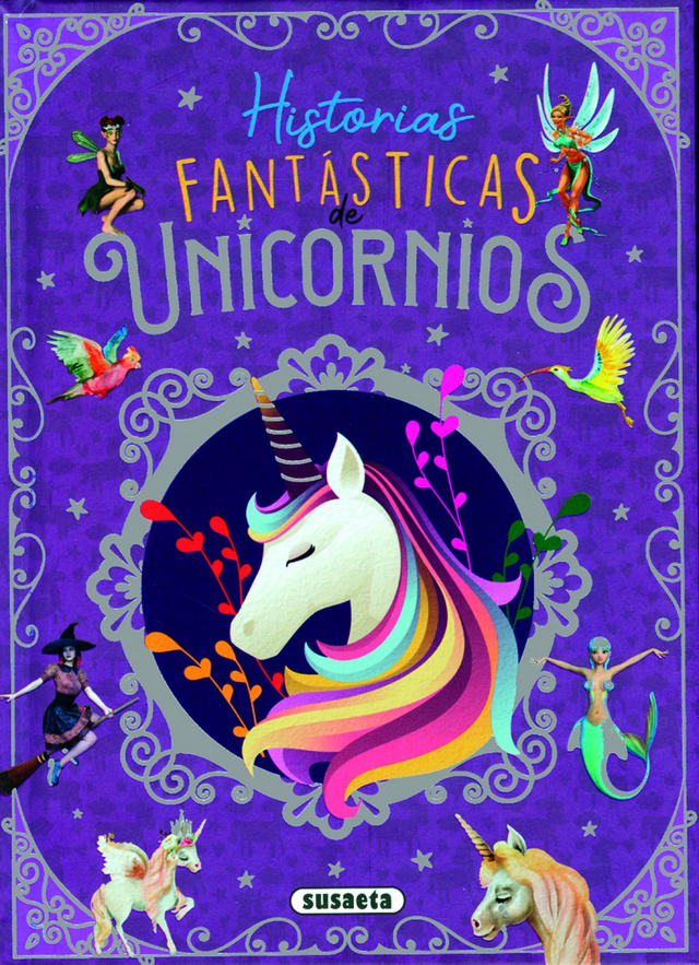 Historias fantásticas de unicornios – María Forero