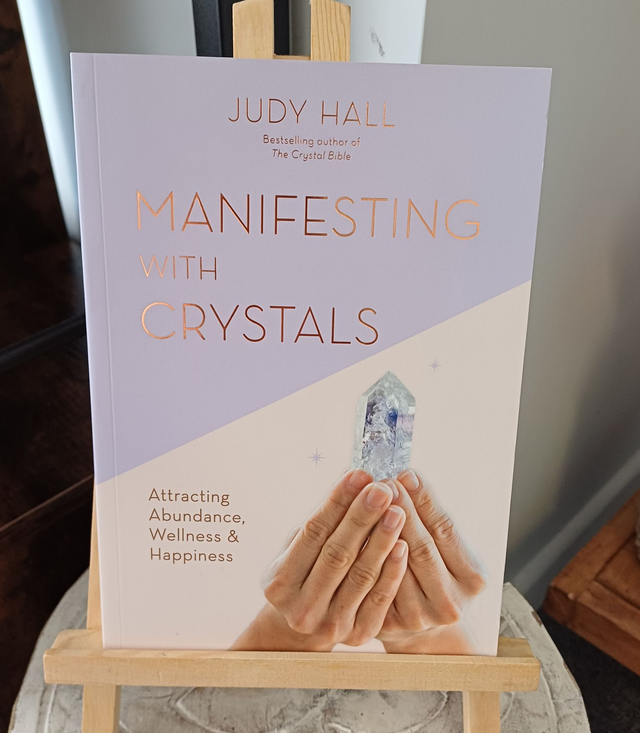 Manifesting with Crystals by Judy Hall