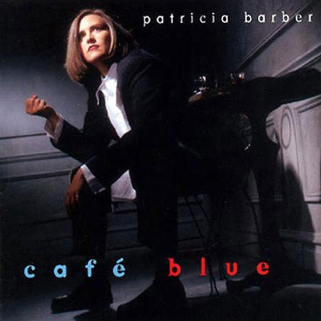 Patricia Barber - Cafe Blue