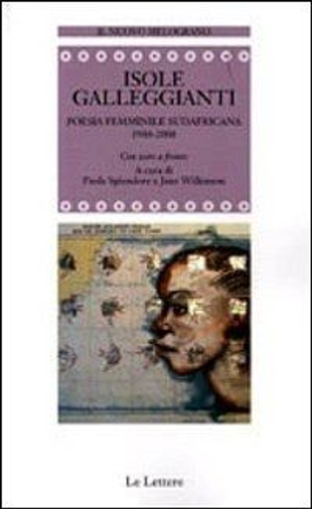 AA. VV. - Isole galleggianti. Poesia femminile sudafricana (1948-2008) (Le Lettere)
