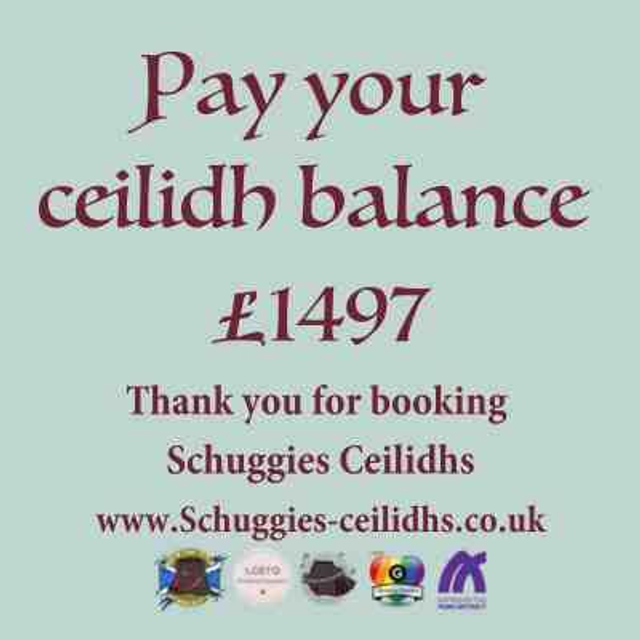 Pay your ceilidh balance £1497