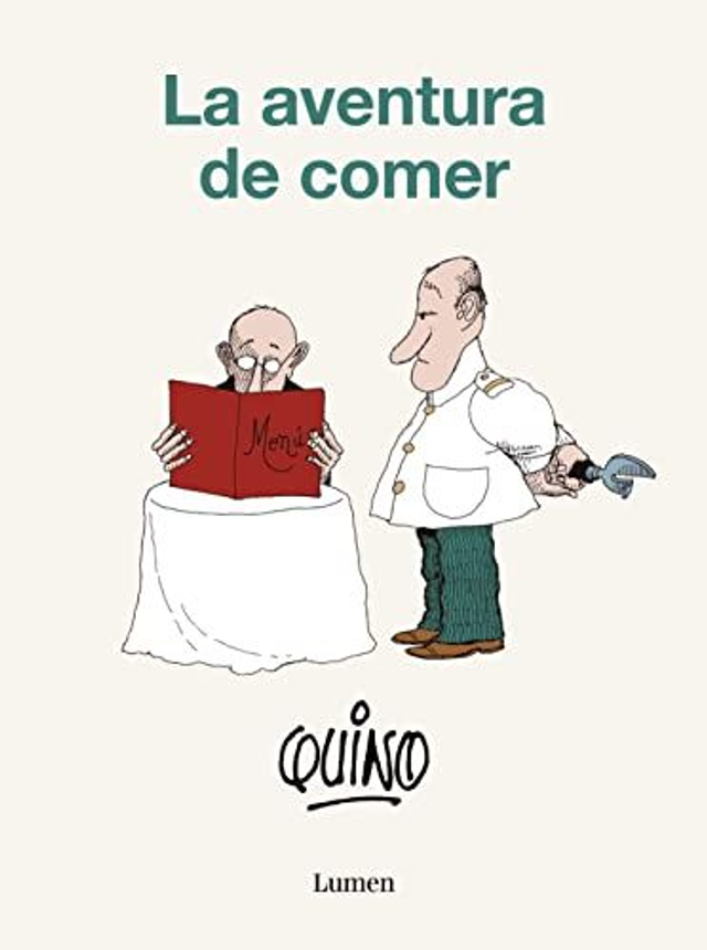 La aventura de comer - Quino