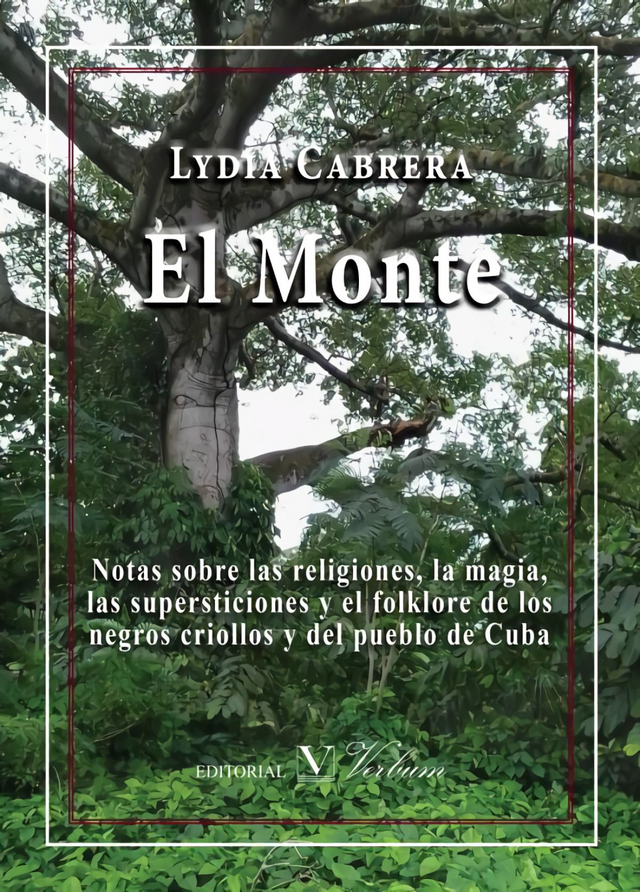El Monte - Lydia Cabrera
