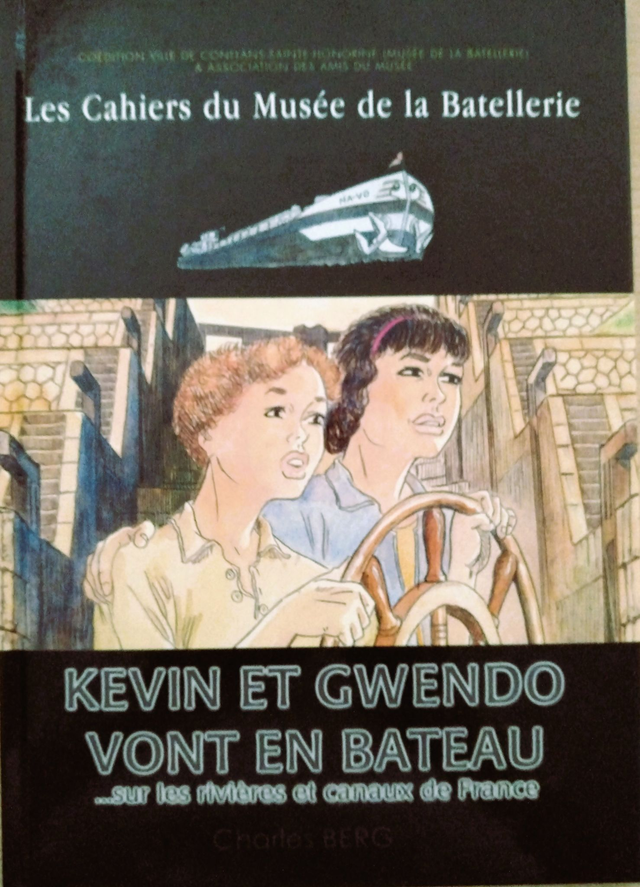 CM041 - Kevin et Gwendo. (Les cahiers du musée de la batellerie) Musée