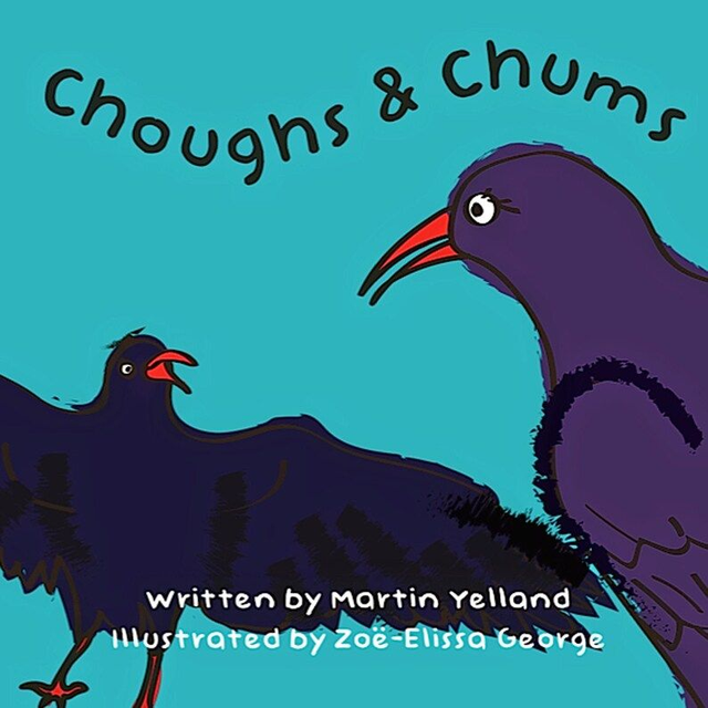 Choughs &amp; Chums