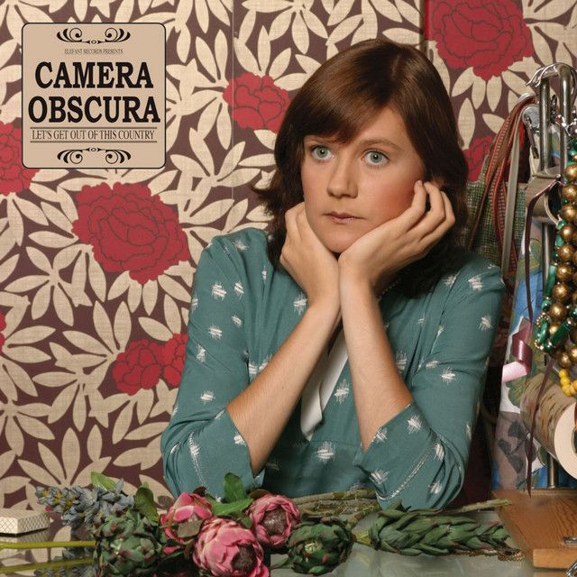 Camera Obscura - Let&#039;s Get Out of This Country LP