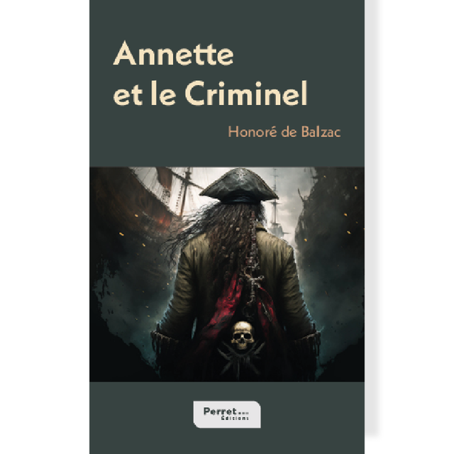 Annette et le Criminel • Honoré de Balzac