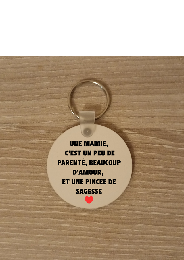 Porte clé mamie c&#039;est un peu de parenté... 