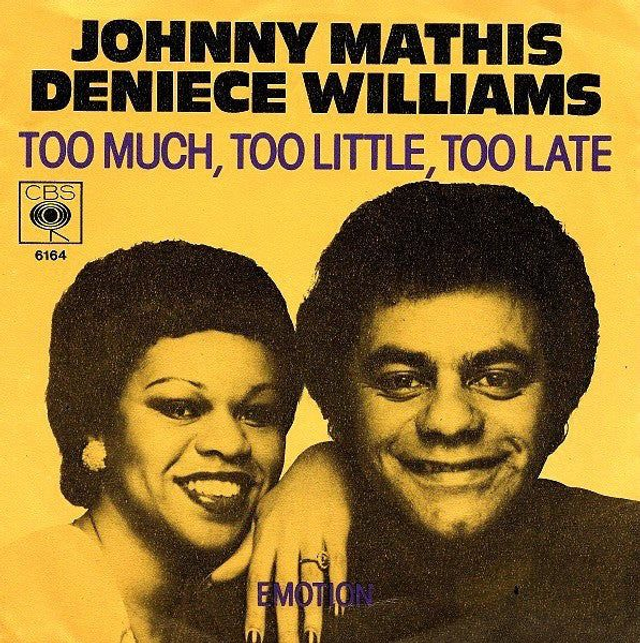 Johnny Mathis Deniece Williams - Too Much Too Little Too Late