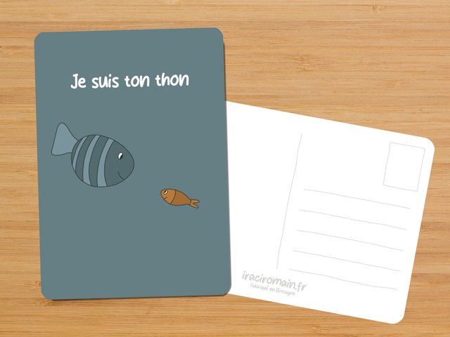 Carte postale " Je suis ton thon "