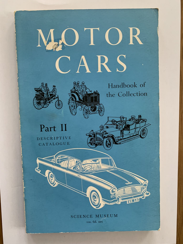 Motor Cars Handbook of the Collection Part II Science Museum