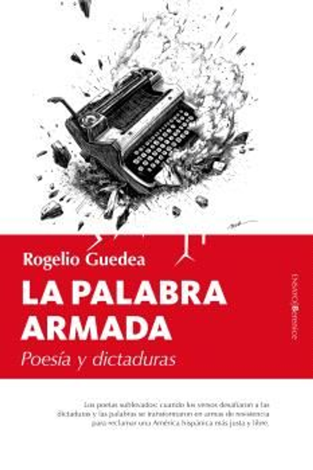 La palabra armada – Rogelio Guedea