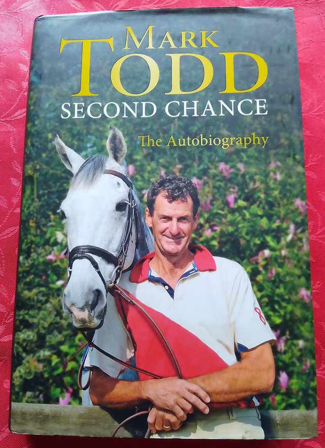 MARK TODD SECOND CHANCE The Autobiography  SIGNED FIRST EDITION HARDBACK  ISBN:  9781409143192