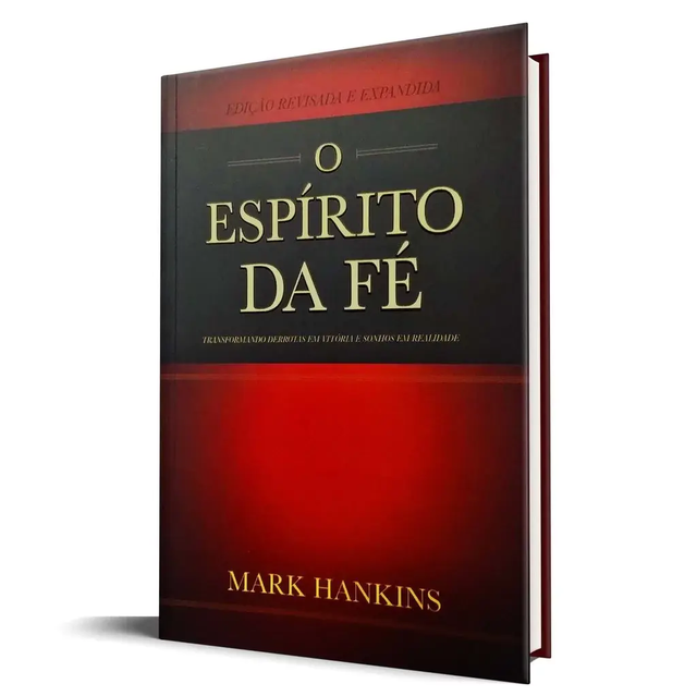 O Espírito da Fé - Mark Hankins