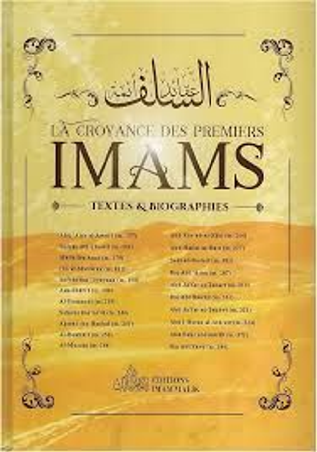 La croyance des premiers IMAMS textes &amp; biographies éditons IMAM MALIK
