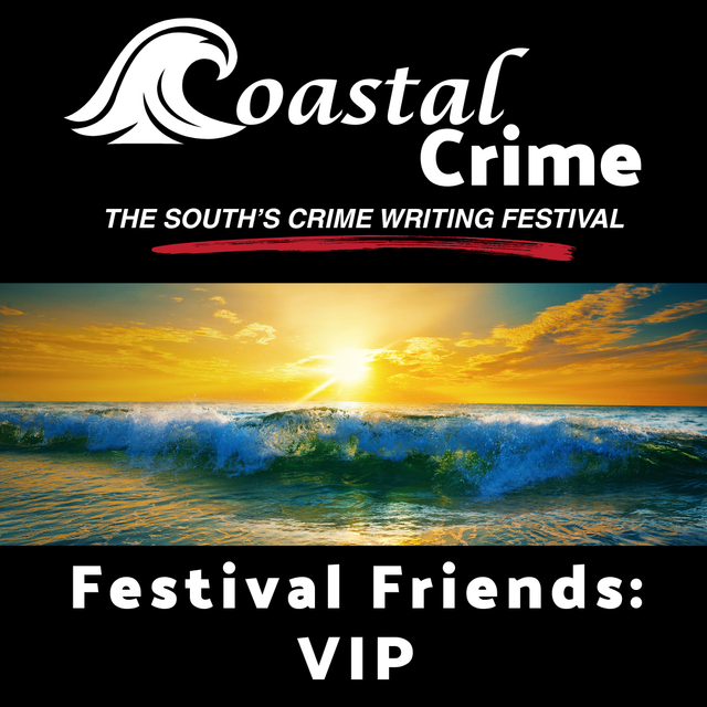 Coastal Crime - Festival Friends: VIP