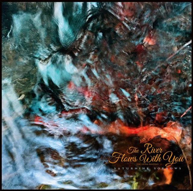 Saturnine Sorrows - The River Flows With You LP