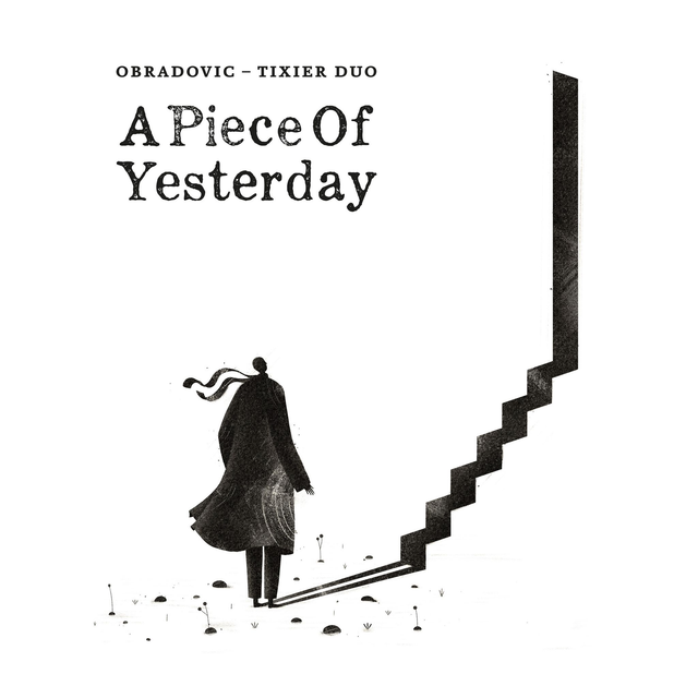 Obradovic-Tixier Duo | A Piece of Yesterday