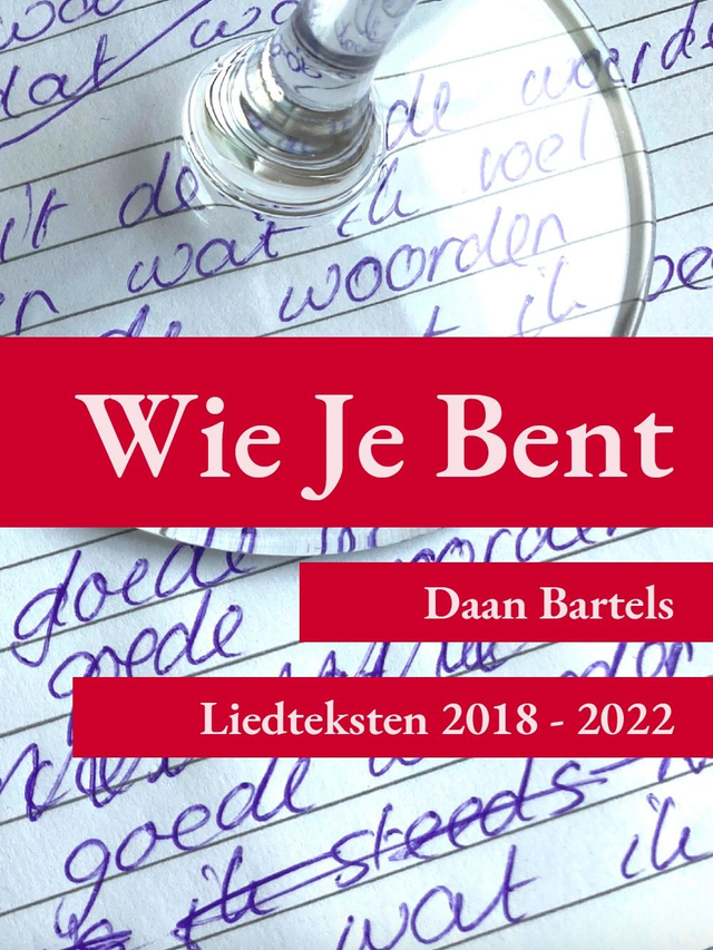 Wie Je Bent - Liedteksten