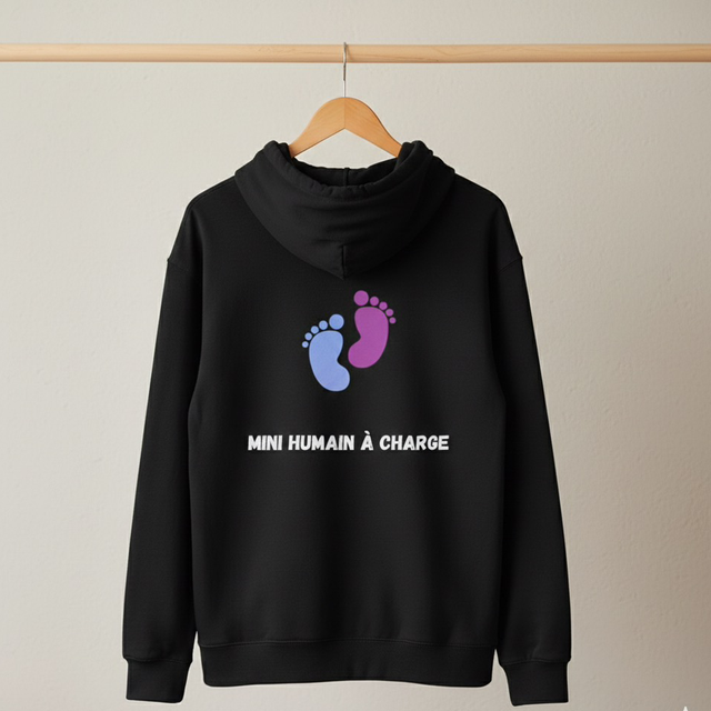 Sweat à Capuche "Mini Humain à Charge"