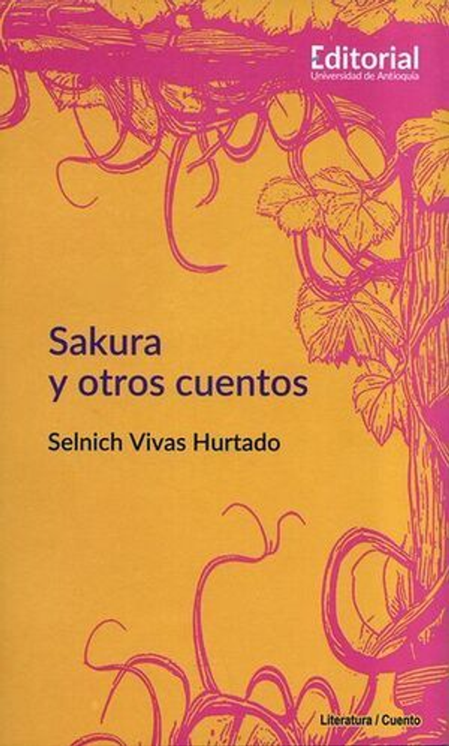 Sakura y otros cuentos - Selnich Vivas Hurtado