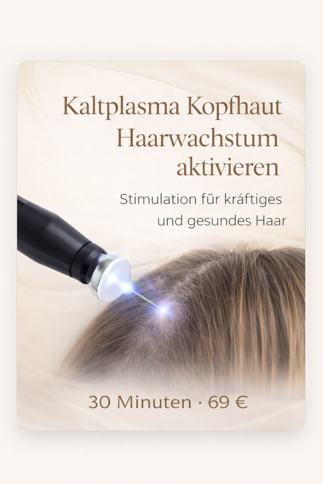 Kopfhaut & Haarwachstum - Kaltplasmatherapie