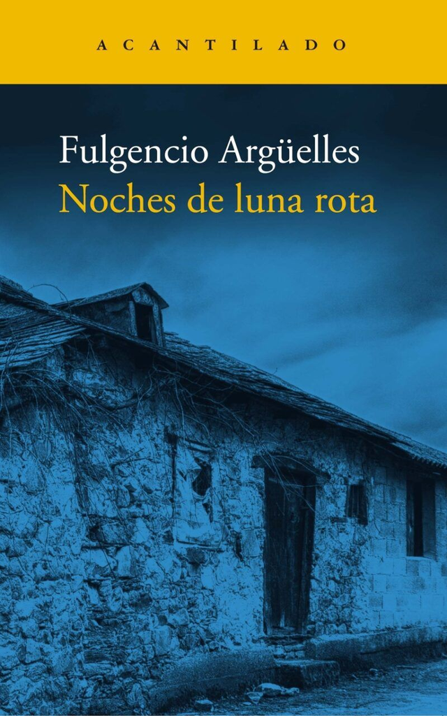 Noches de luna rota - Fulgencio Argüelles