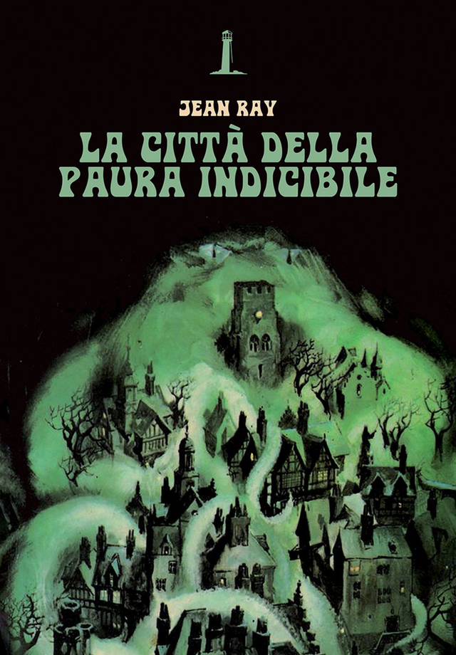 Ray Jean - La città della paura indicibile