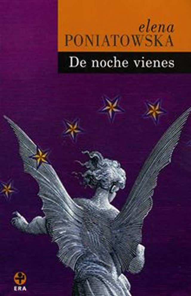 De noche vienes - Elena Poniatowska
