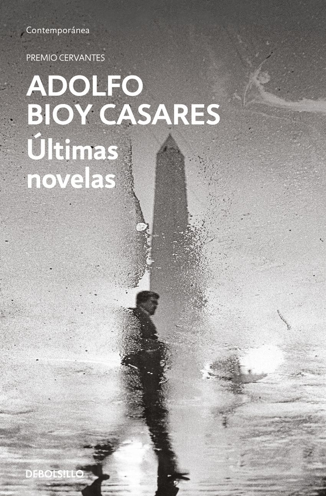 Últimas novelas - Adolfo Bioy Casares