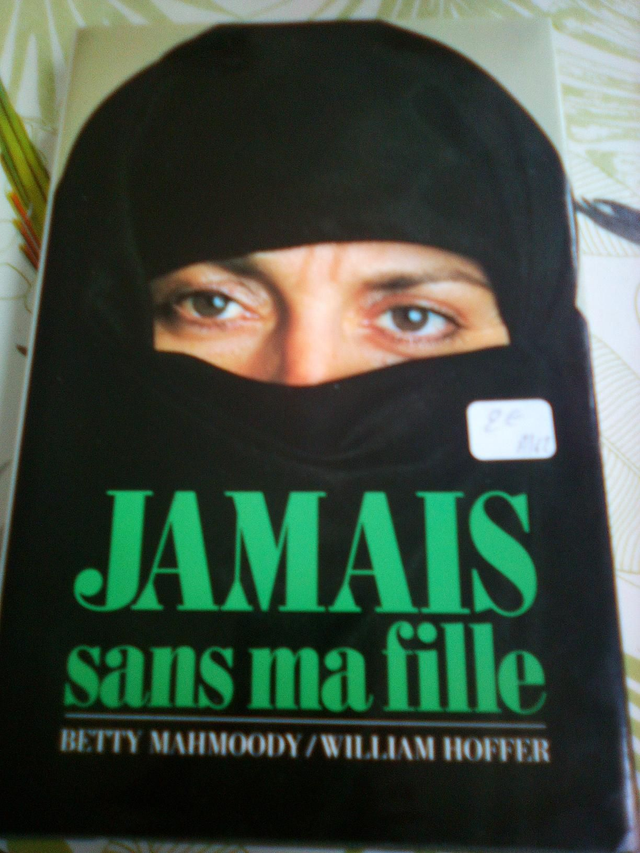 Jamais sans ma fille, Betty Mahmoody et William Hoffer