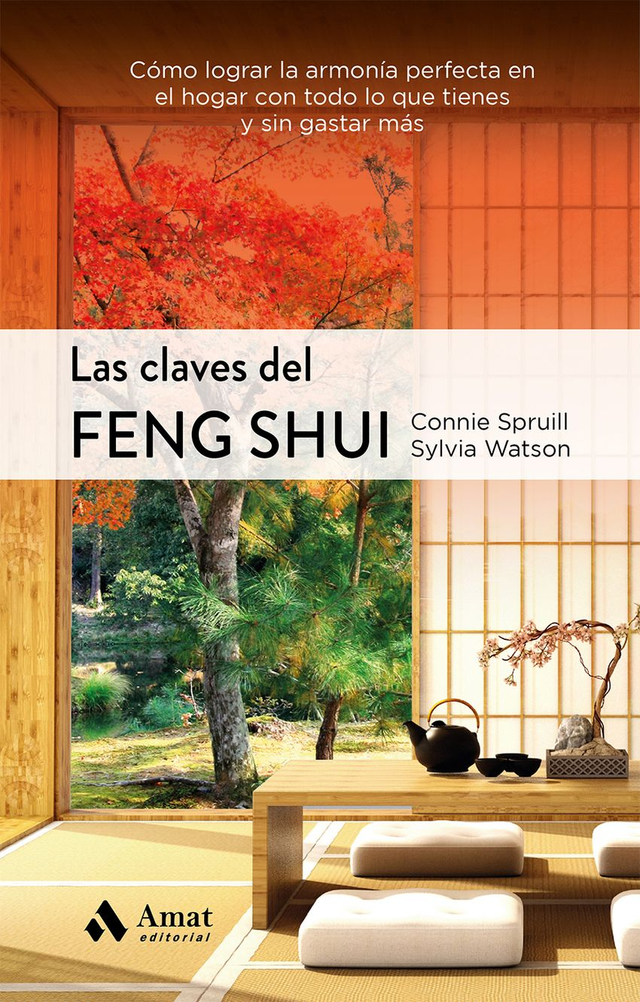 Las claves del FENG SHUI - Connie Spruill / Sylvia Watson