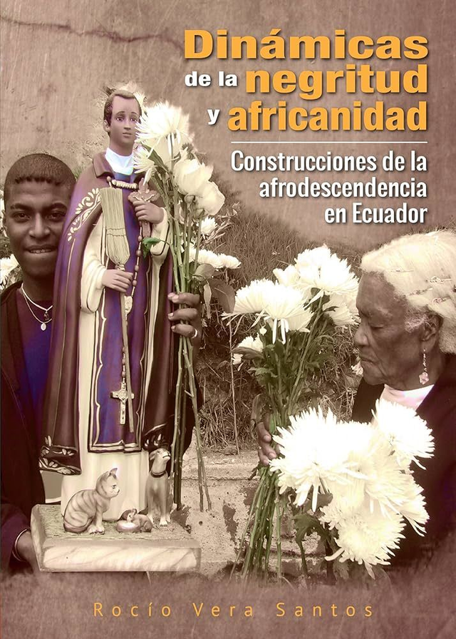 Dinámicas de la negritud y africanidad – Rocío Vera Santos