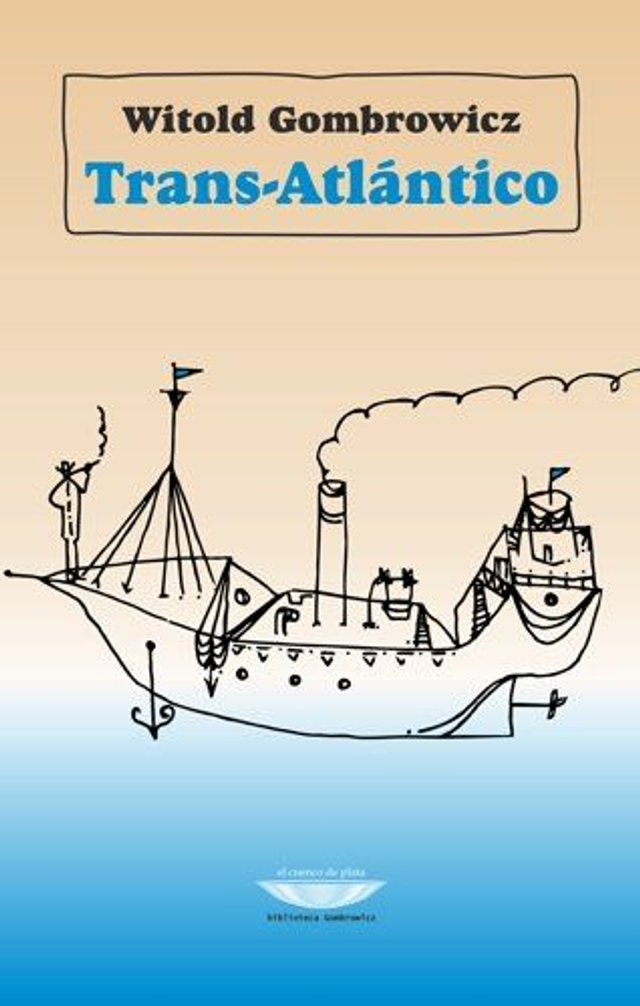 Trans-Atlántico - Witold Gombrowicz
