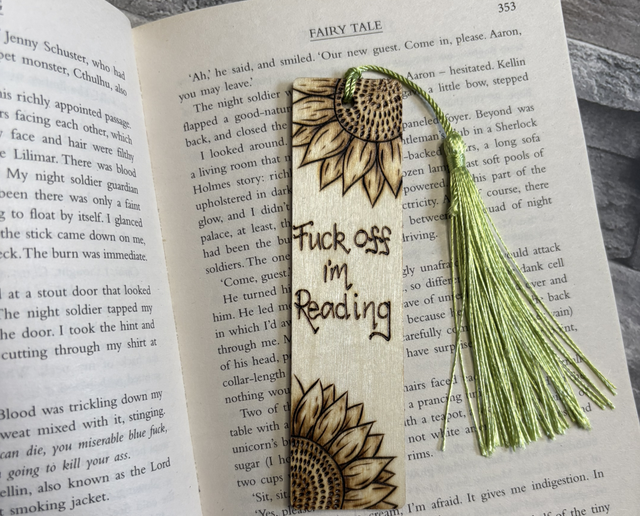 F*ck off I’m reading handburnt sunflower design bookmark. Pyrography art. 