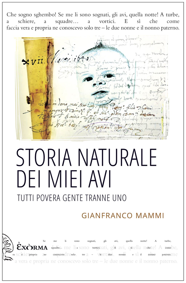 Mammi Gianfranco - Storia naturale dei miei avi. Tutti povera gente tranne uno