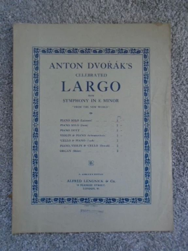 Anton Dvorak's Celebrated Largo from Symphony in E Minor Sheet Music