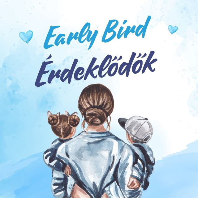  Érdeklődők – Early Bird október 1-ig