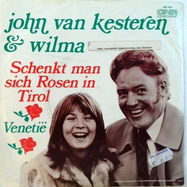 John Van Kesteren &amp; Wilma - Schenkt Man Sich Rosen In Tirol