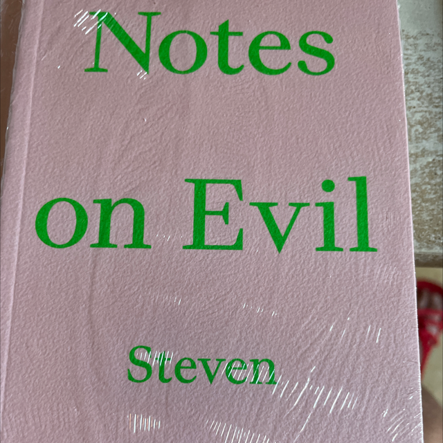 Notes On Evil Steven Warwick