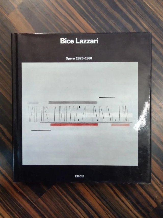 Bice Lazzari - Opere 1925-1981 (Electa, 1984)