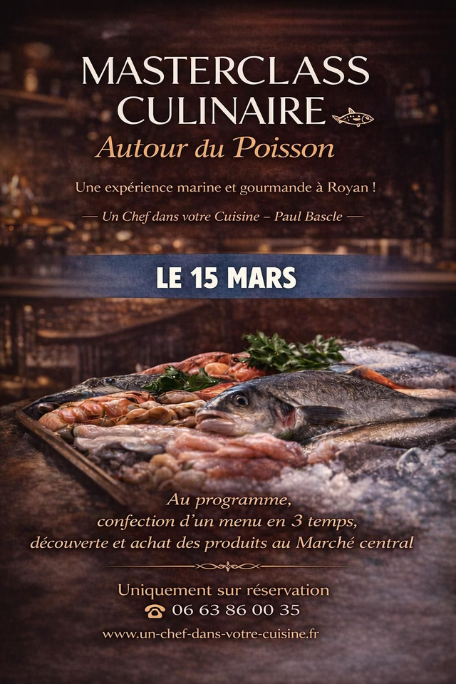 MASTERCLASS CULINAIRE Autour du Poisson