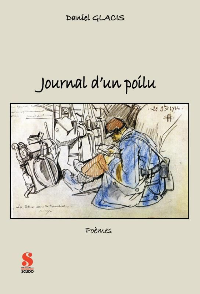 "Journal d'un poilu" de Daniel GLACIS