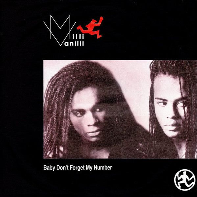 Milli Vanilli - Baby Don&#039;t Forget My Number
