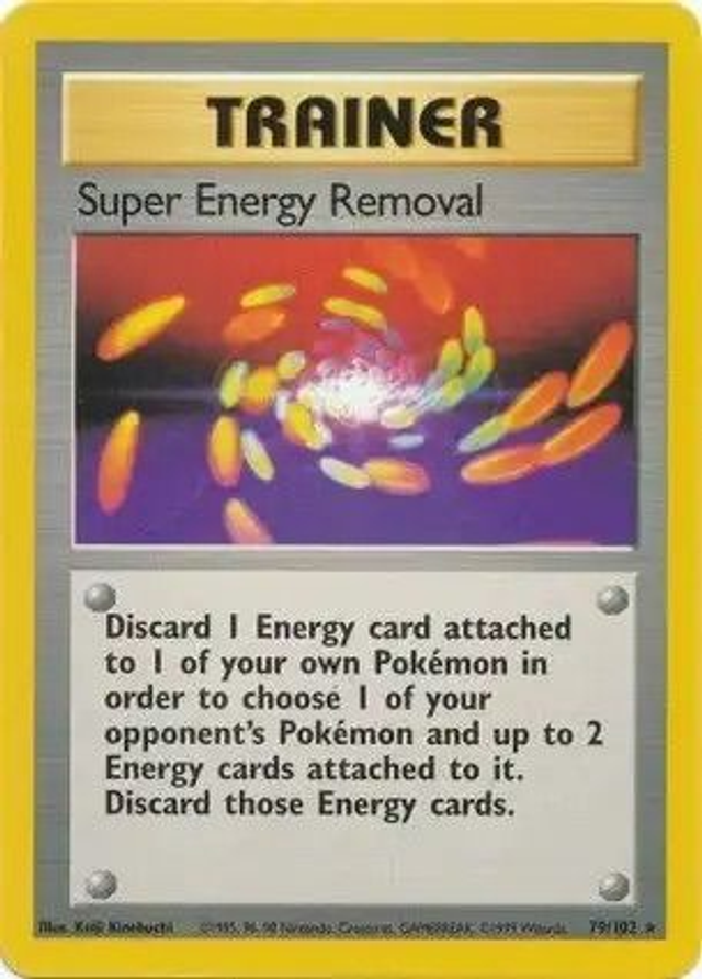 Super Energy Removal - 79/102 (Base Set Unlimited)