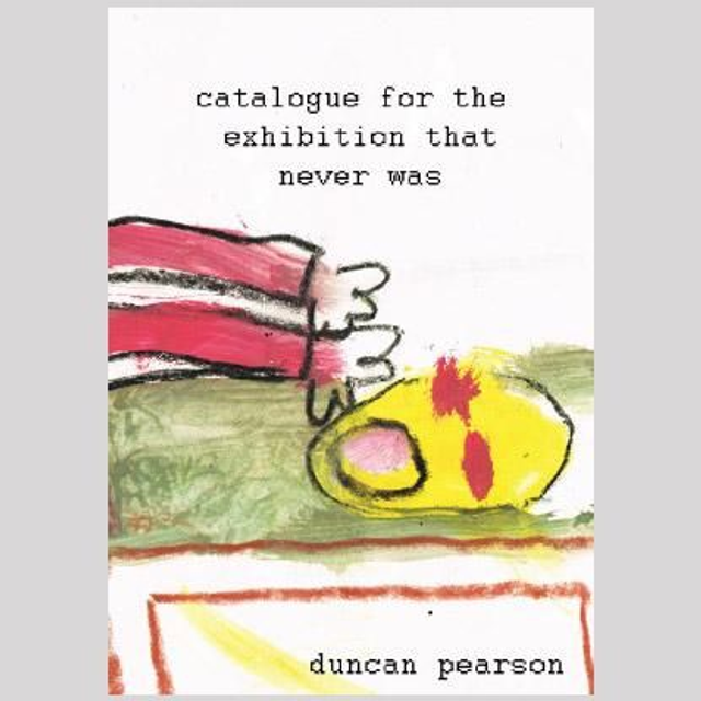 catalogue for the exhibition that never was