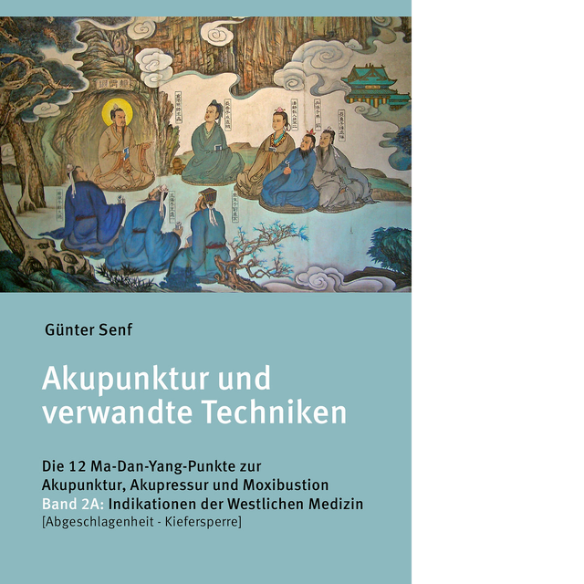 Die 12 Ma-Dan-Yang-Punkte Band 2A und 2B