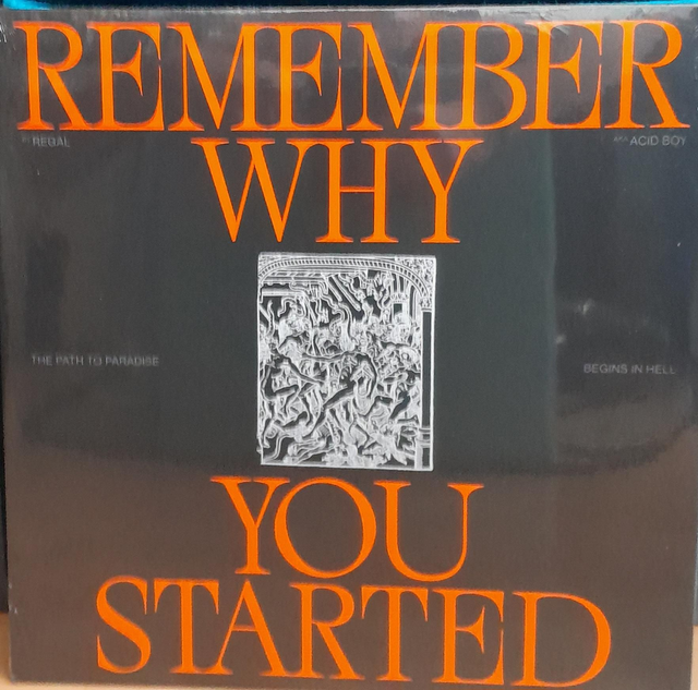 Regal - Remember Why You Started - INV033 - 2x12"